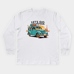 lets go camping Kids Long Sleeve T-Shirt